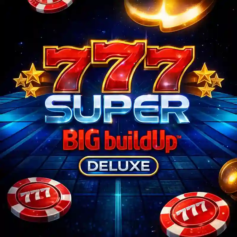 777 Super Big Buildup Deluxe Slot Game